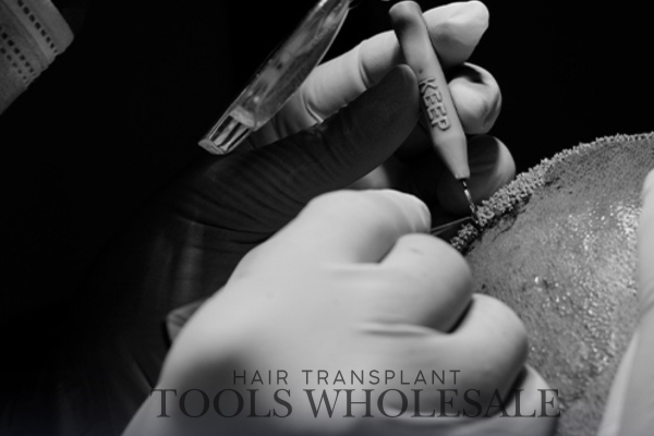 HAIR TRANSPLANT TOOLS WHOLESALE